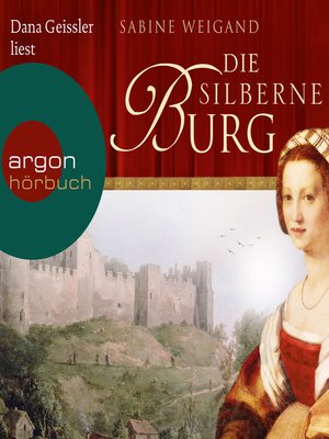 cover image of Die silberne Burg